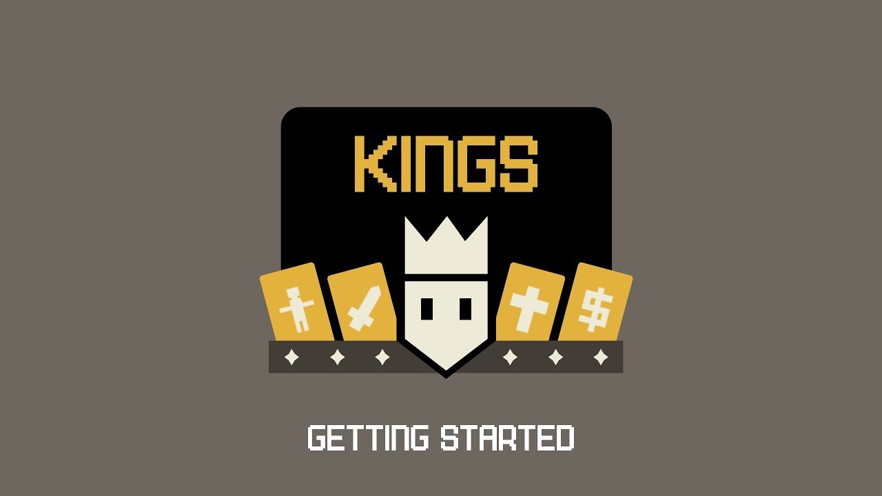 Kings: Getting Started