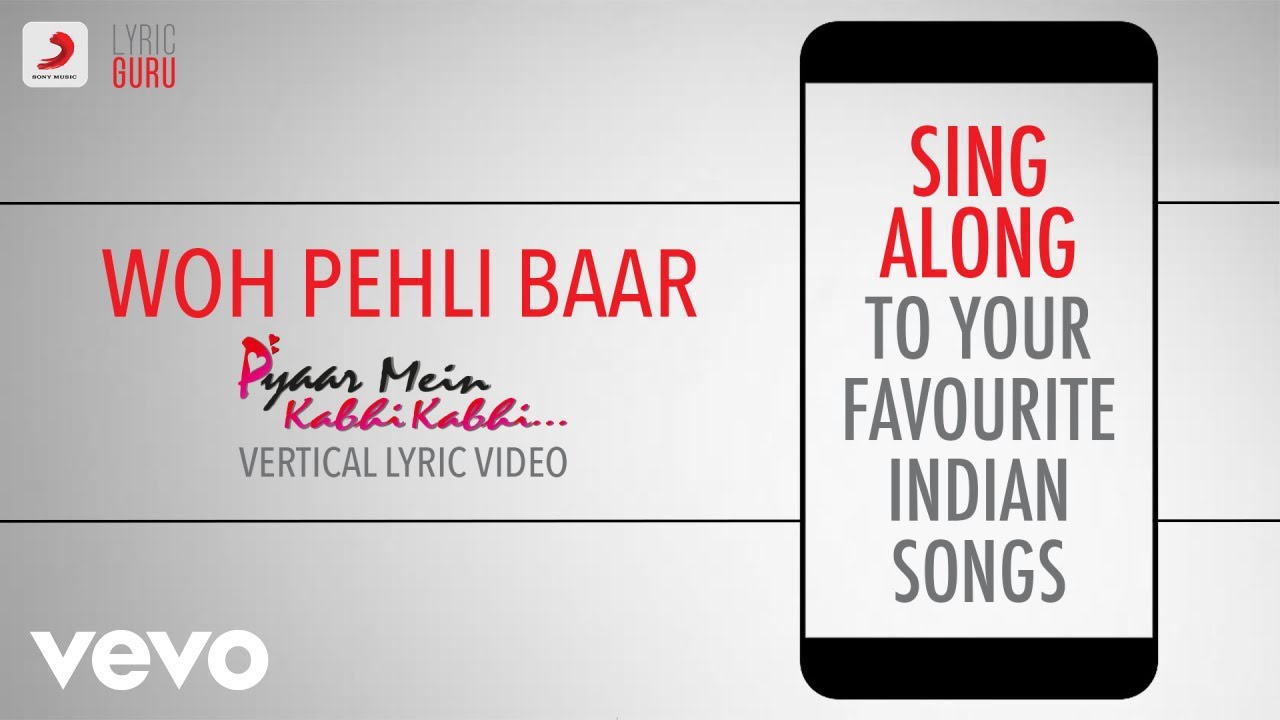 Woh Pehli Baar - Pyaar Mein Kabhi Kabhi|Official Bollywood Lyrics|Shaan