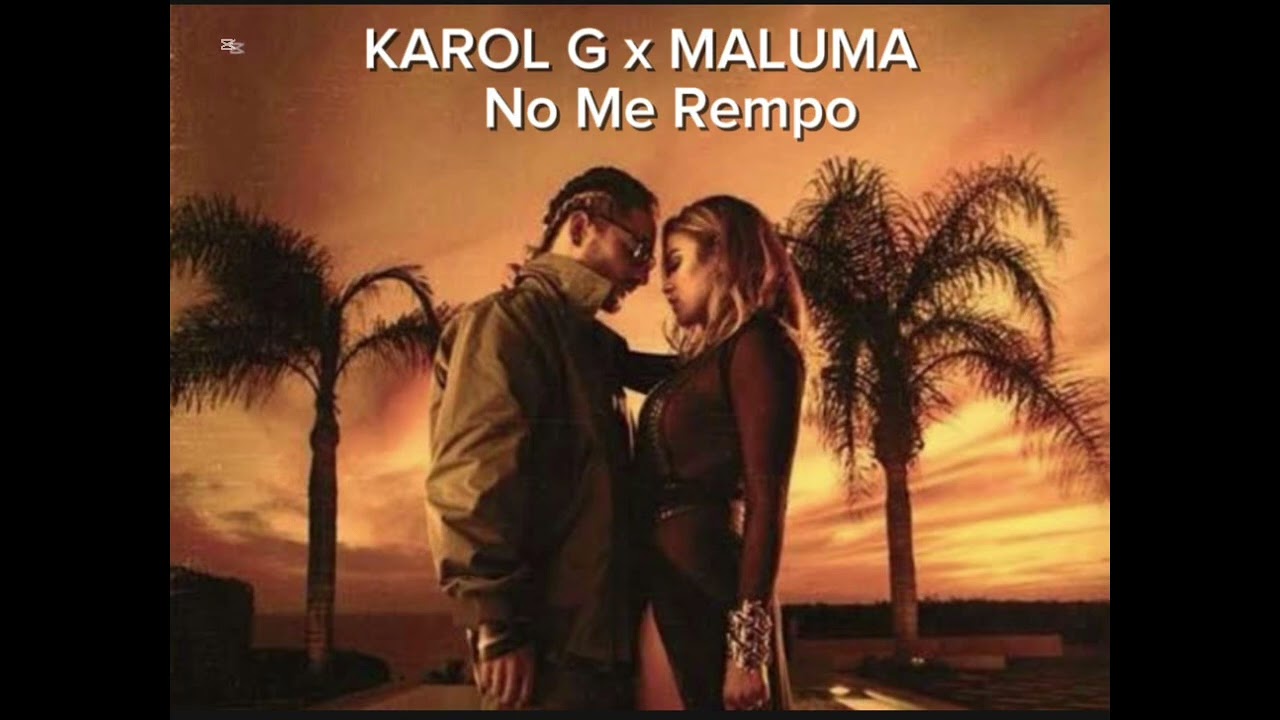 KAROL G,Maluma - No Me Rempo 