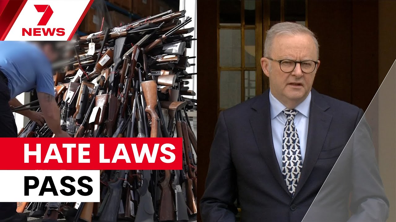 'Hate in their hearts but they had guns in their hands': PM's powerful message as laws pass | 7NEWS