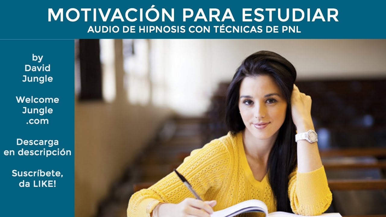 Estudiar y concentrarse | Hipnosis para mejorar tu aprendizaje | Motivación, Memoria, Inteligencia