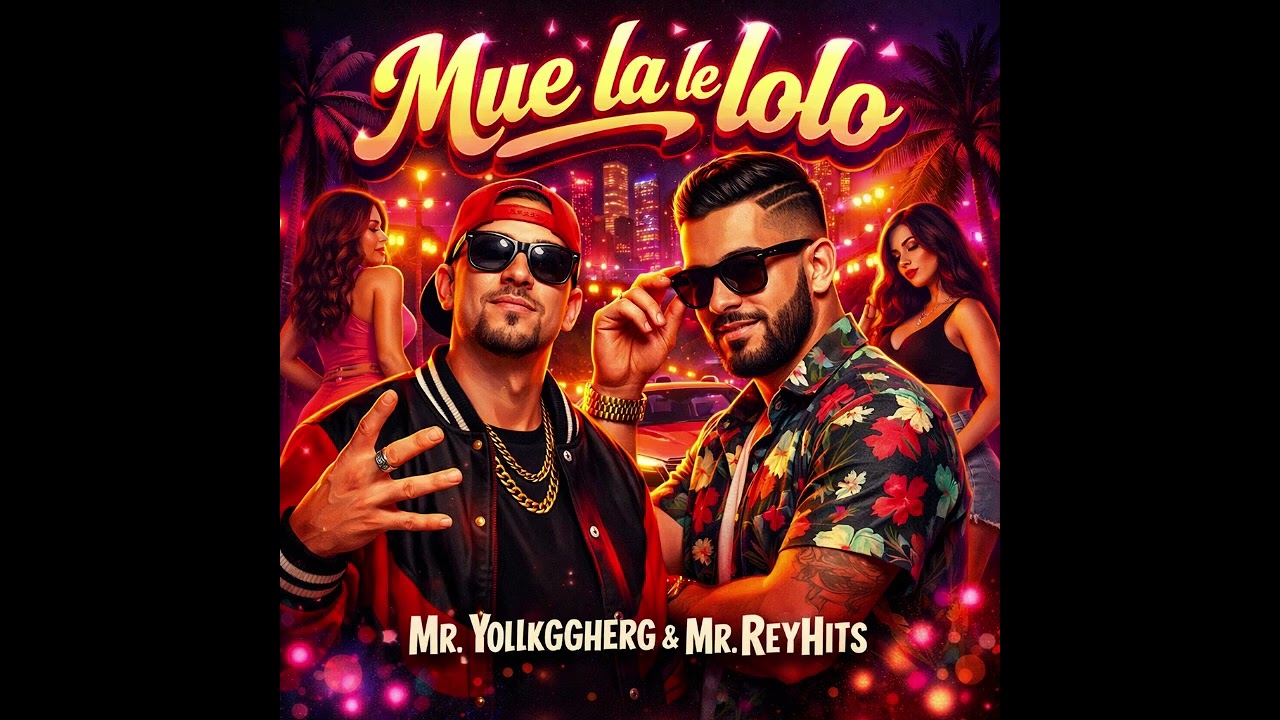 Mue la le lolo Urban | Mr. Yollkggherg & Mr. ReyHits | Oficial Music
