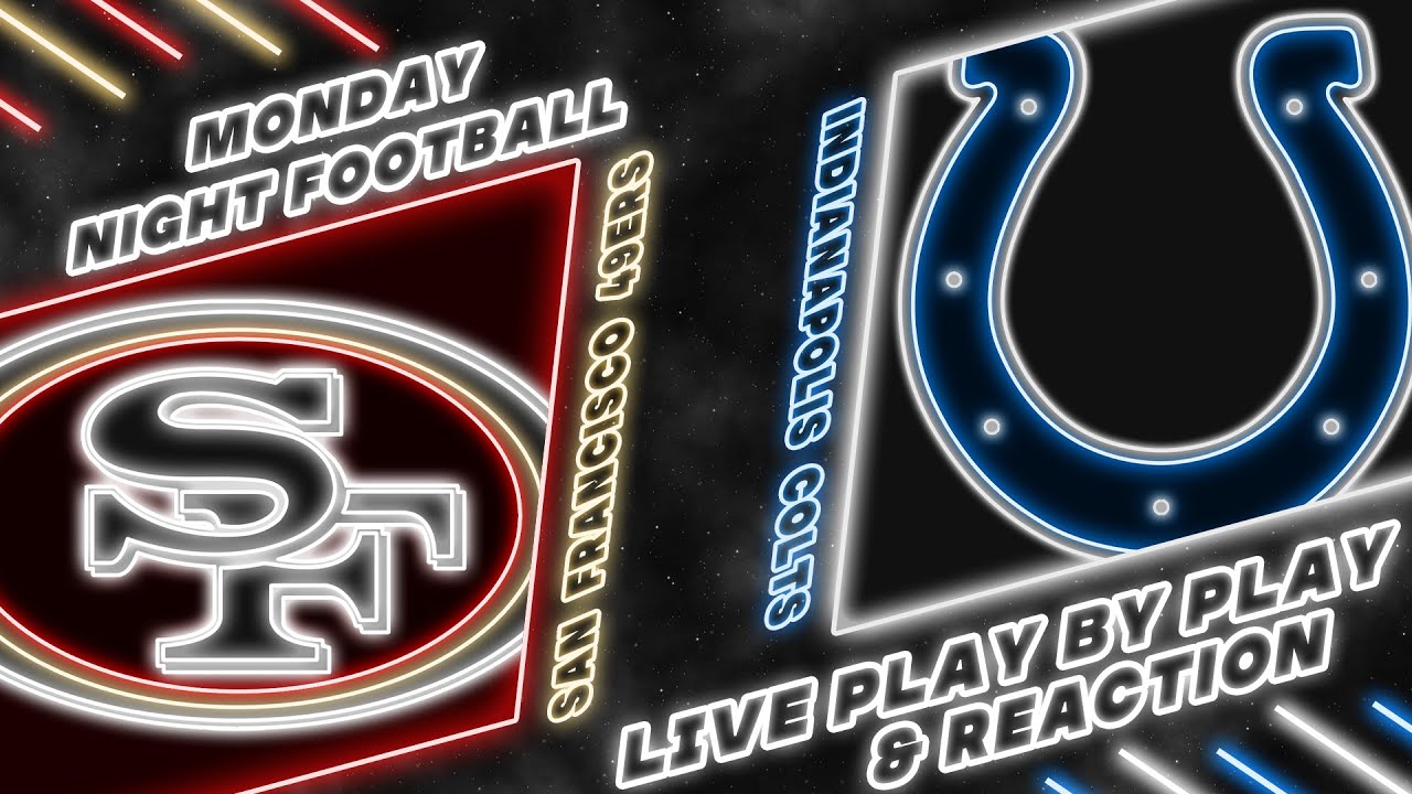 49ers vs Colts Live Play by Play & Reaction