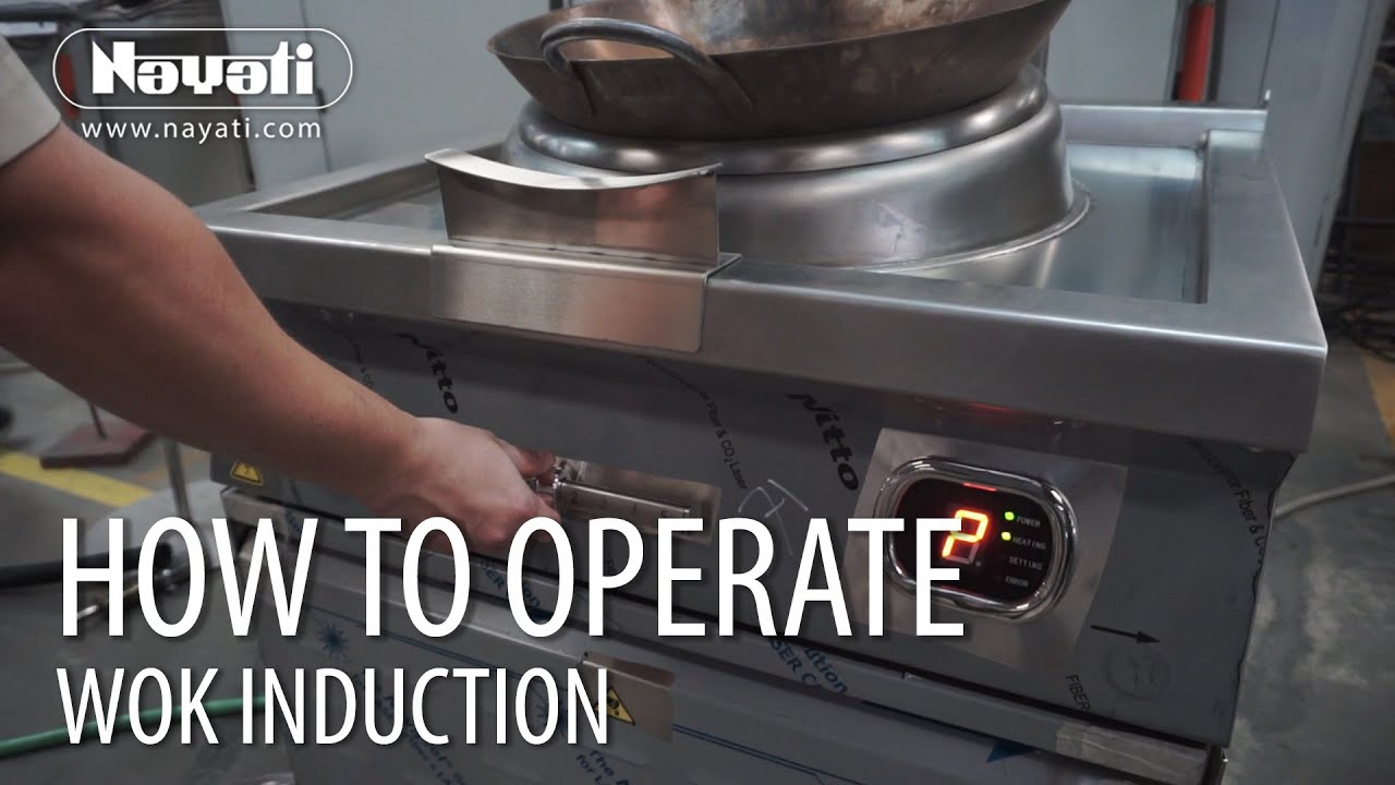 How to Operate Induction Wok - Nayati