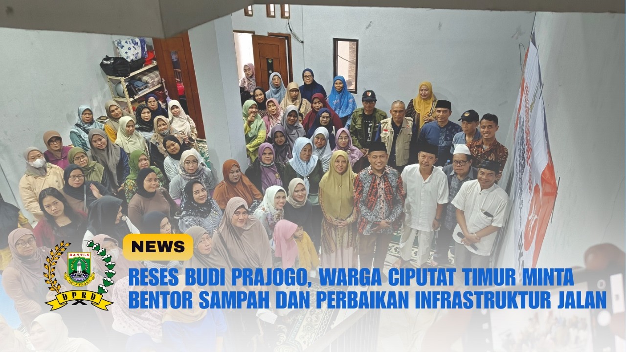 Reses Budi Prajogo, Warga Ciputat Timur Minta Bentor Sampah dan Perbaikan Infrastruktur Jalan