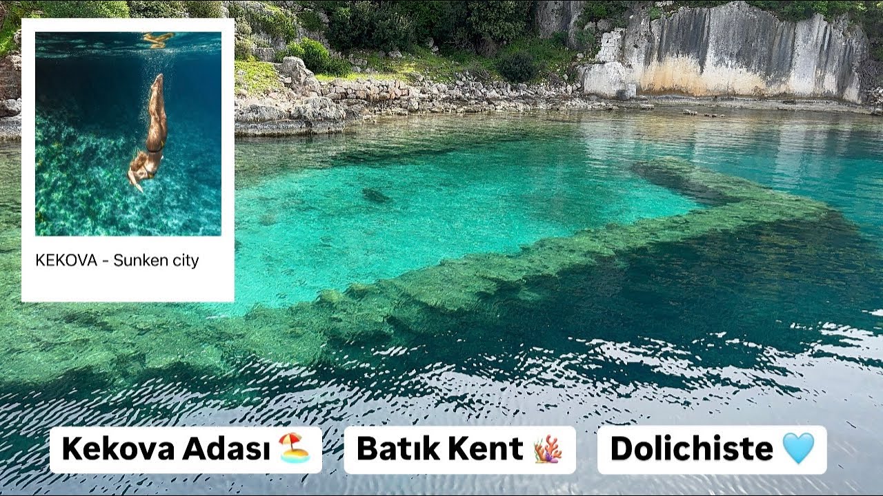 BATIK ŞEHİR KEKOVA: SULAR ALTINDAKİ GİZEMLİ MEDENİYET!