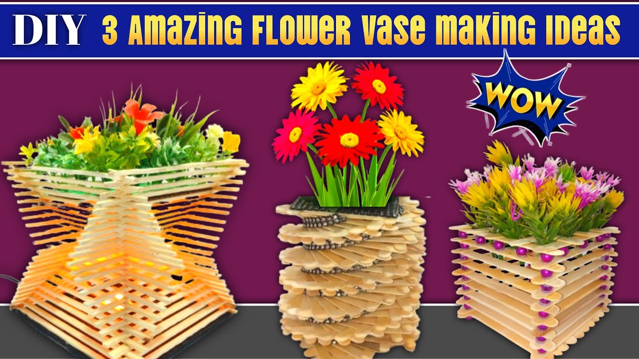 DIY 3 Amazing Flower Vase making Ideas from ice cream sticks/some art and craft ideas
