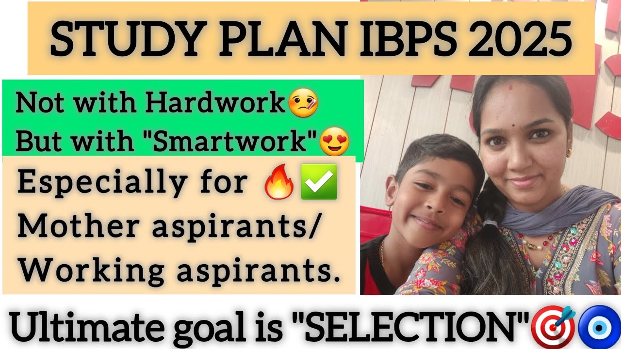 IBPS PO&CLERK 2025 STUDY PLAN🔥🎯|For Mothers&Working aspirants| 