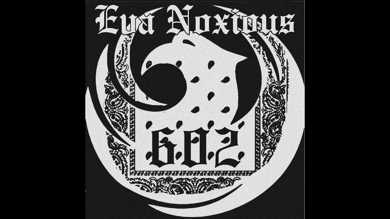 **Unreleased Verses 2019** - Eva Noxious