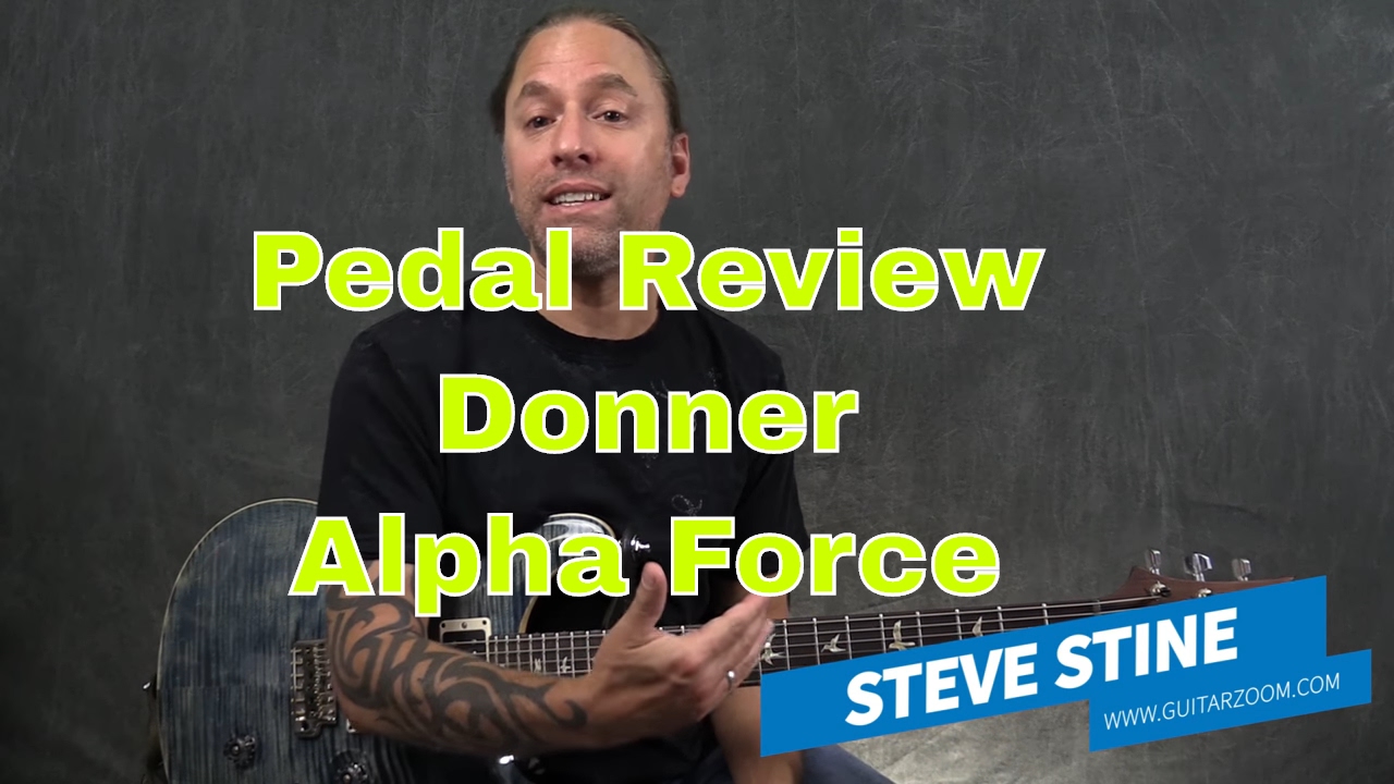 Donner Pedal Review - The Alpha Force Pedal