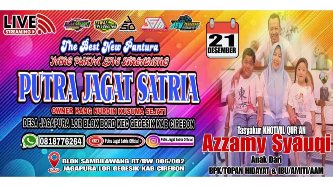 🔴LIVE PERFORMANCE PUTRA JAGAT SATRIA || KHOTMIL QUR'AN AZZAMY SYAUQI || JAGAPURA LOR 21 DES 2025