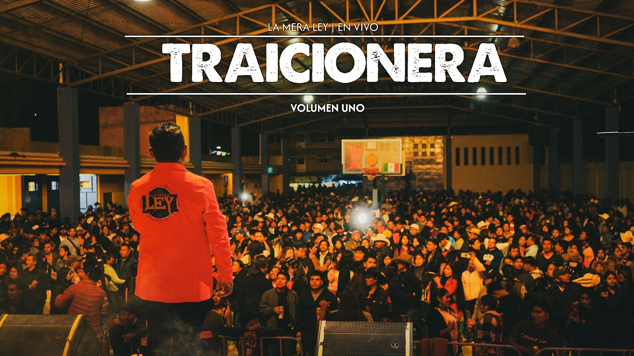 Traicionera - La Mera Ley (en vivo). vol 1