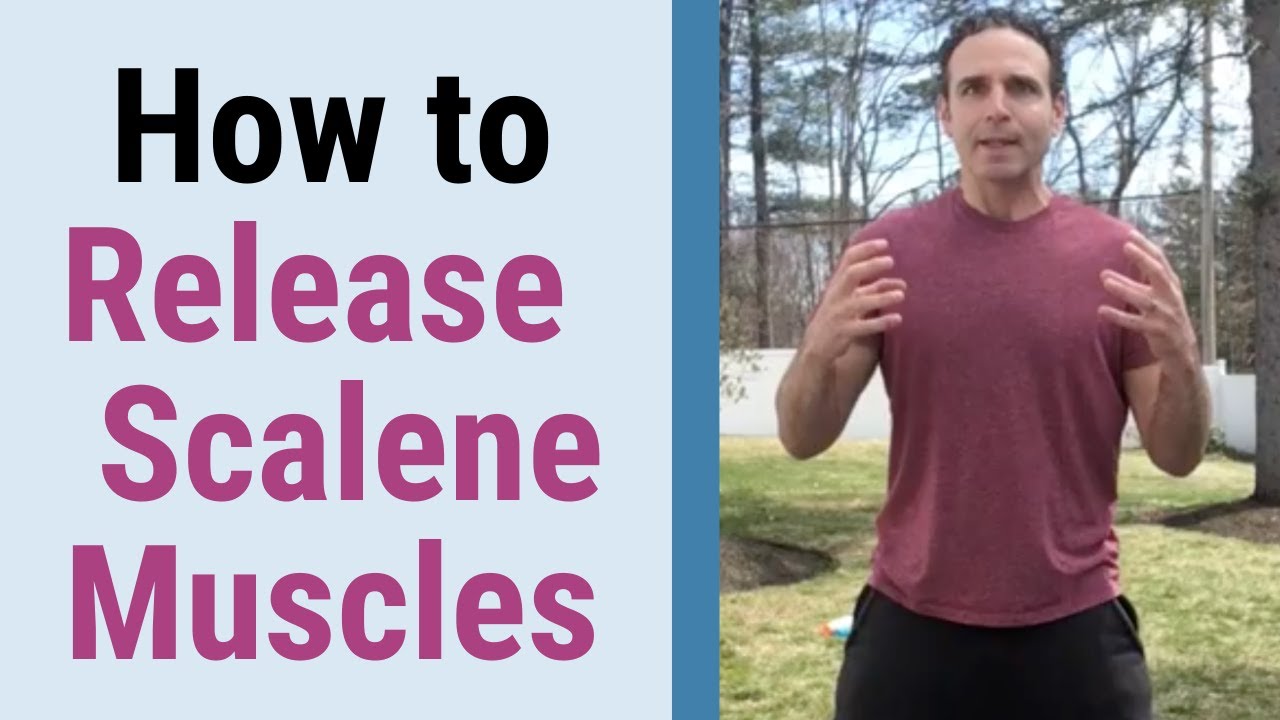 How to Release Scalene Muscles in 4 Moves -  Get Rid of Scalene Trigger Points