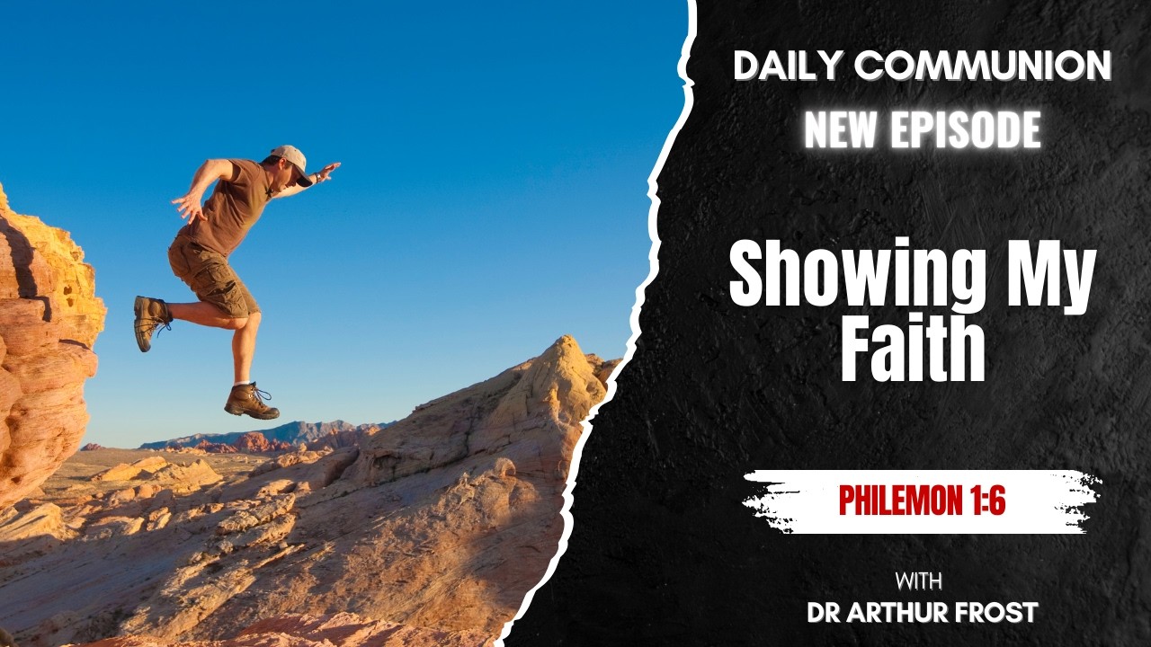 Showing My Faith  - Daily Communion - 16 March 2026