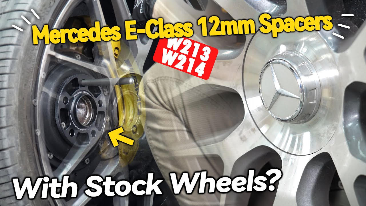 12mm Spacers on Mercedes E-Class: With Stock Wheels? - BONOSS W213/W214 Parts