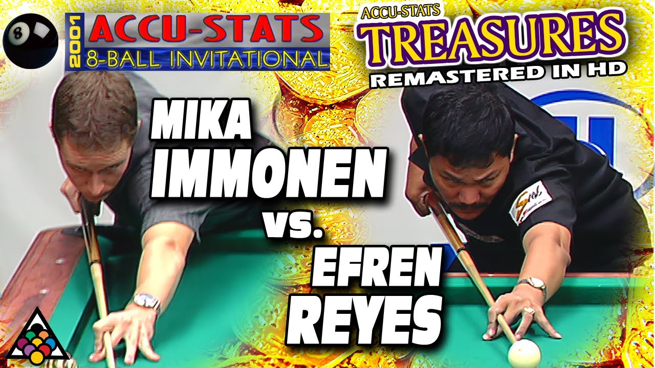 2001 TREASURE: Mika IMMONEN vs. Efren REYES - 2001 ACCU-STATS 8-BALL INVITATIONAL