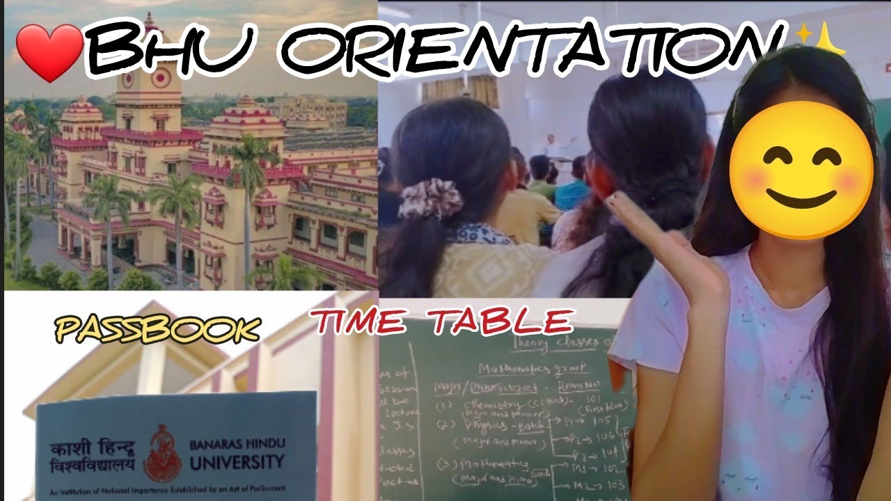 🫶BHU ORIENTATION CLASS✨️📚CLASSES TIME TABLE✅️||ELATED GIRL|| #love #bhu #topper 