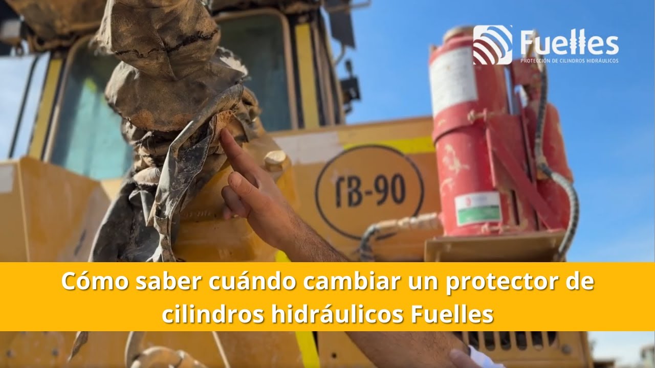 Cómo saber cuándo cambiar un protector de cilindros hidráulicos 🛠️ Fuelles lo explica