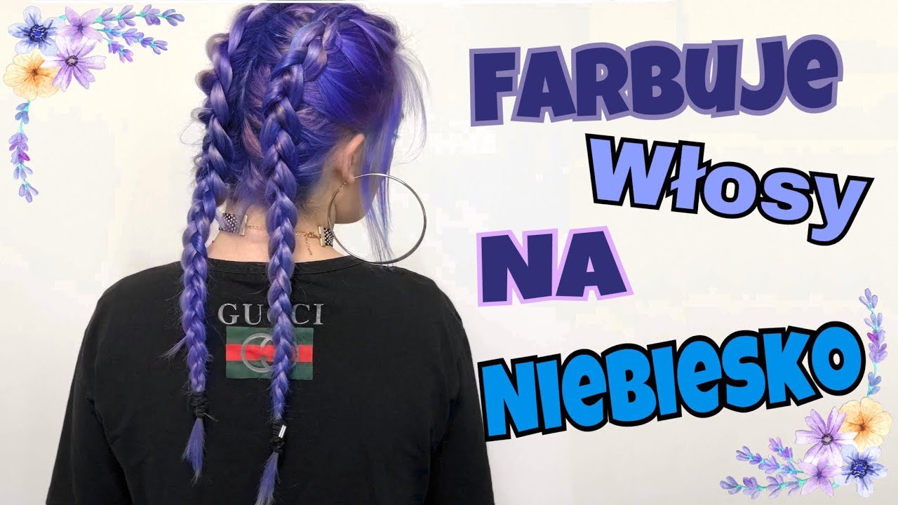 ☆ FARBUJĘ WŁOSY NA NIEBIESKO | COLORISTA WASHOUT INDYGO | #BLUEHAIR | test |☆