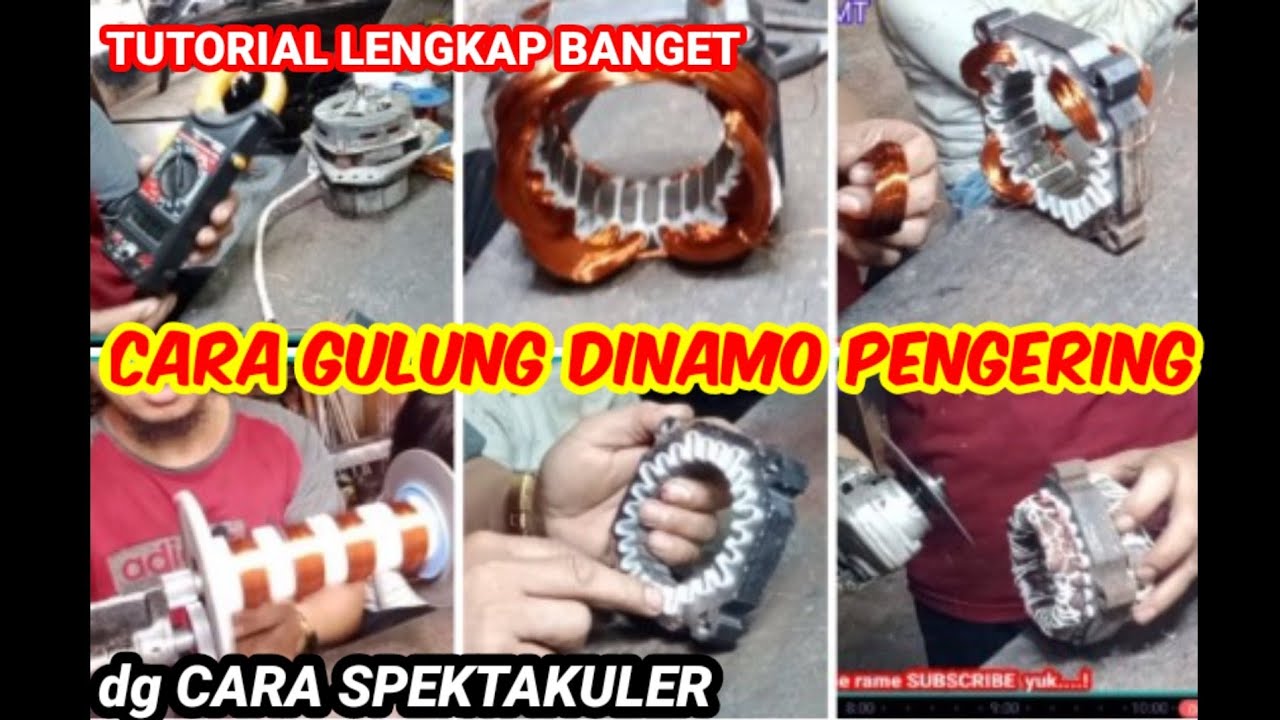 Gulung dinamo PENGERING.TUTORIAL SANGAT LENGKAP sangat jelas dan  pasti fahaaam.
