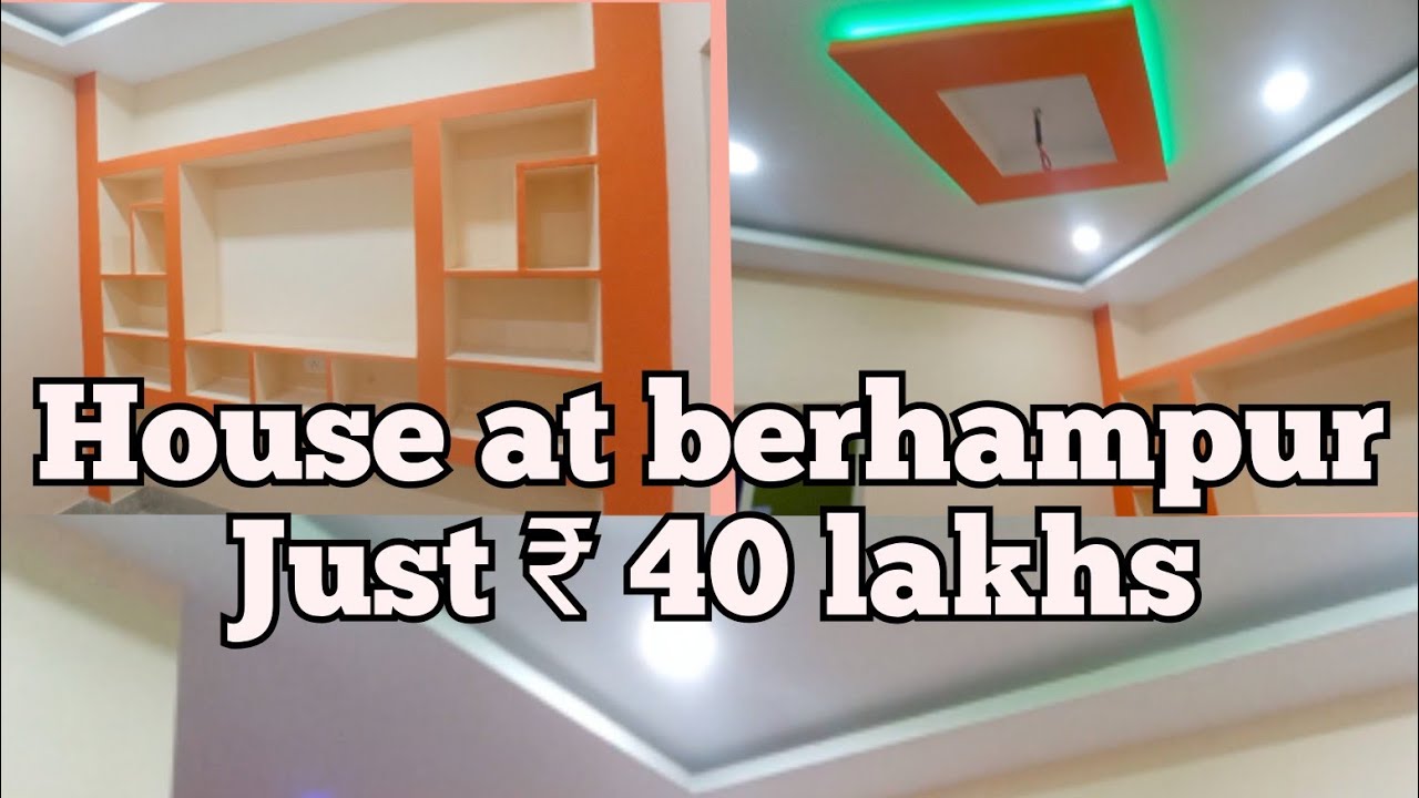 house at berhampur just Rs 40 Lakhs 