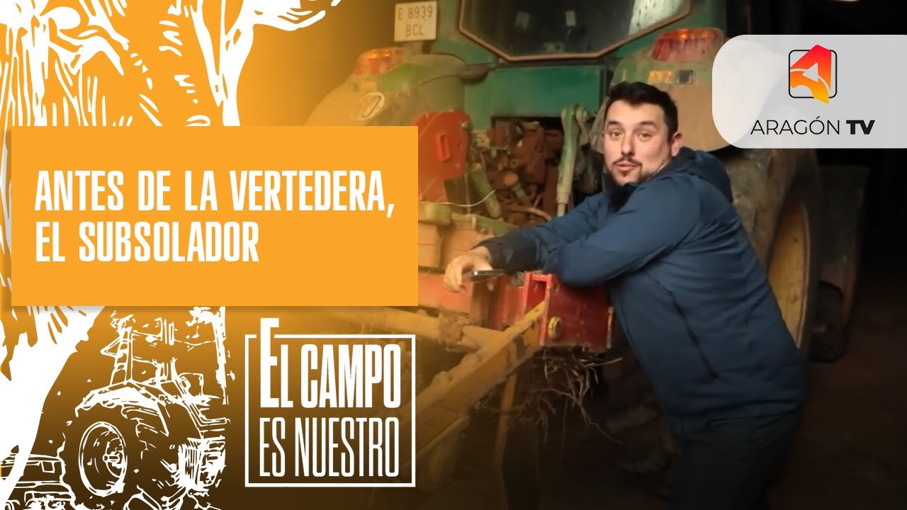 Antes de la vertedera, el subsolador