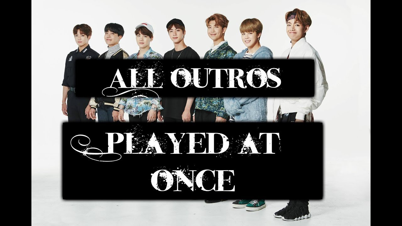 All BTS Outros Played at Once
