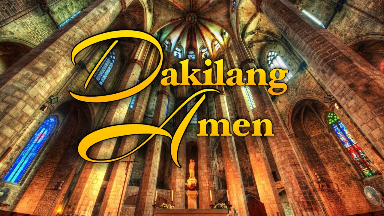 DAKILANG AMEN  by Fr. Manoling Francisco, SJ with Lyrics