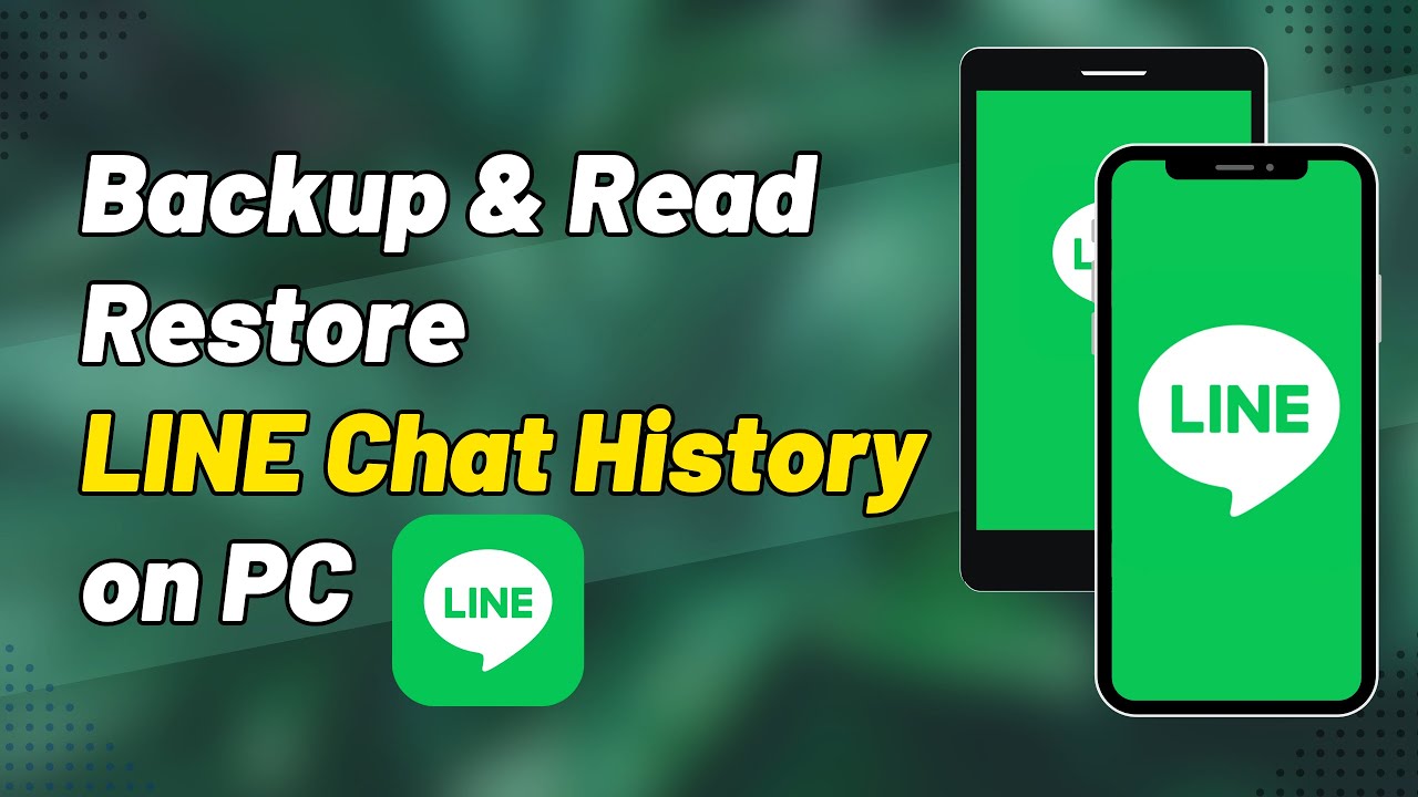 Simple Steps to Backup and Read LINE Chat History