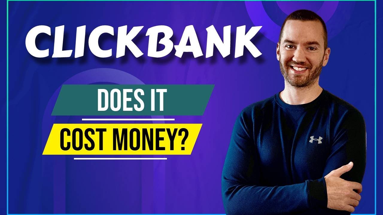 Does Clickbank Cost Money? (Quickly & Easily Explained)