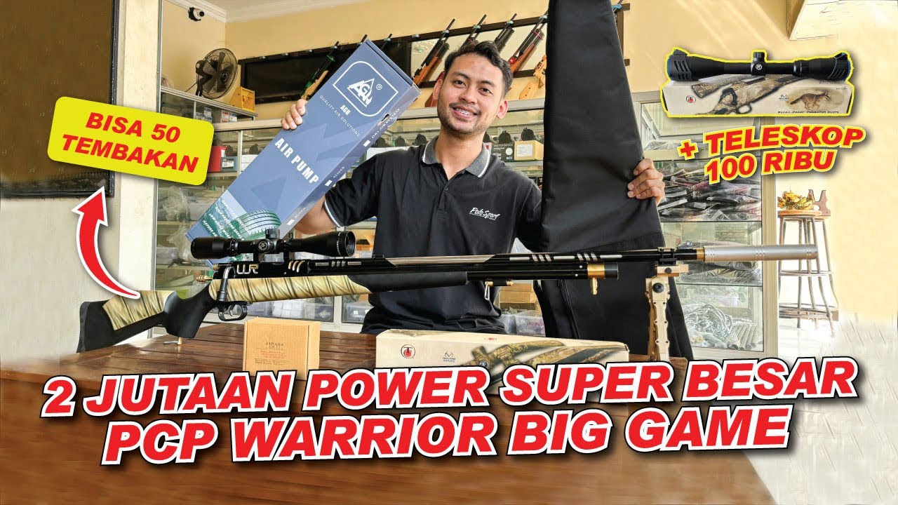 PCP MONEL FULL PROMO !! WARRIOR BIG GAME 5000 PSI POWER SUPER TINGGI + TELESKOP 100 RIBU SAJA 🔥