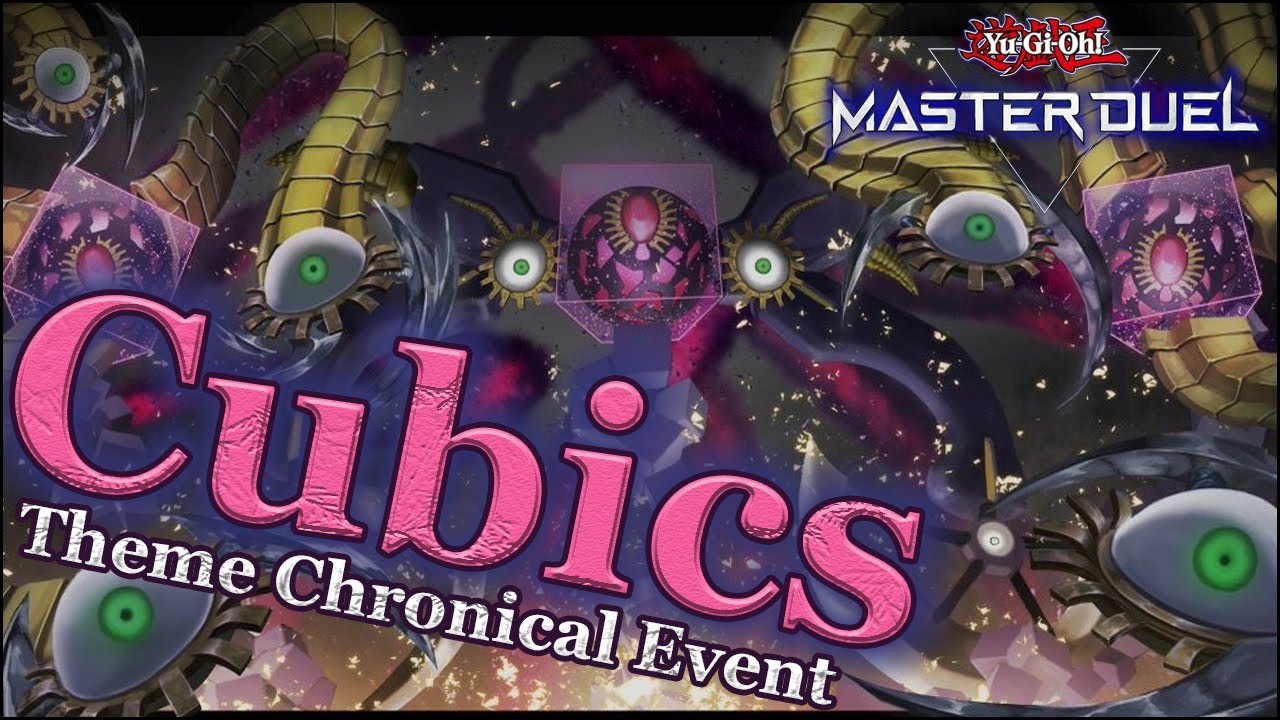 Best Deck for Theme Chronical Event! 🔥- Cubics - Yu-Gi-Oh! Master Duel