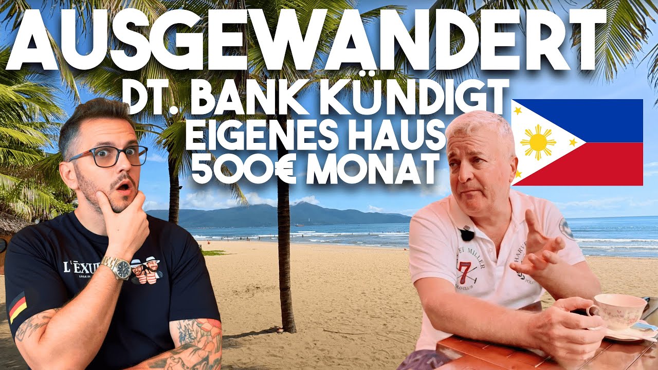 Rente mit 56! 🇵🇭 Mit 50.000 € zum eigenen Haus auf den Philippinen (inkl. Auswanderer-Schock)
