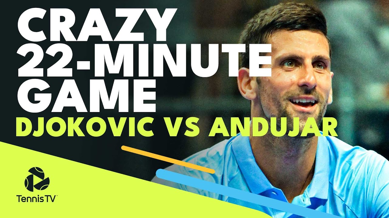 Novak Djokovic vs Pablo Andujar CRAZY 22-Minute Game!