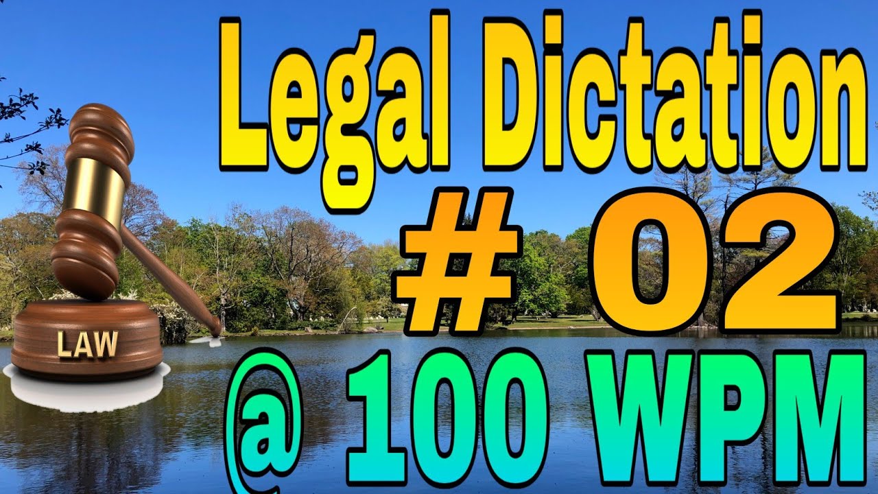 Shorthand Legal Dictation 100 WPM | #2 | 600 Words | By Shorthand Dict