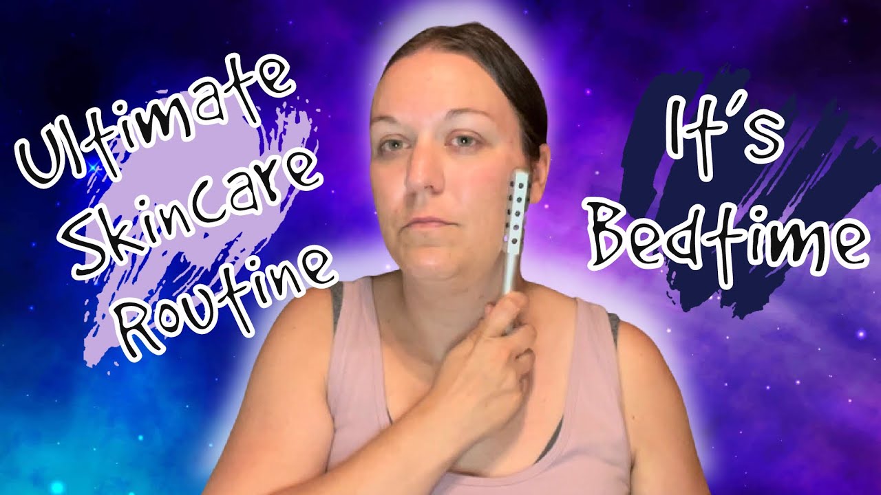 The Ultimate Nighttime Skincare Routine for Radiant Skin