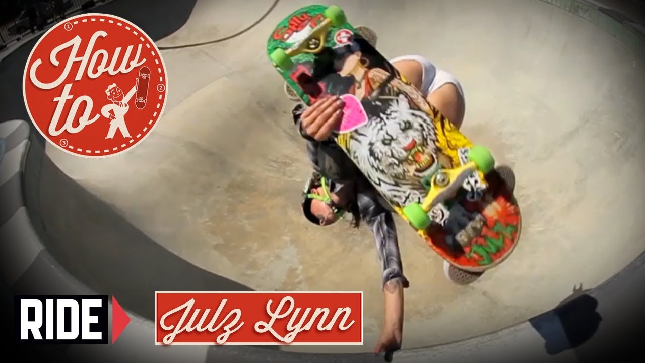 How-To Skateboarding: Tuck Knee Invert with Julz Lynn
