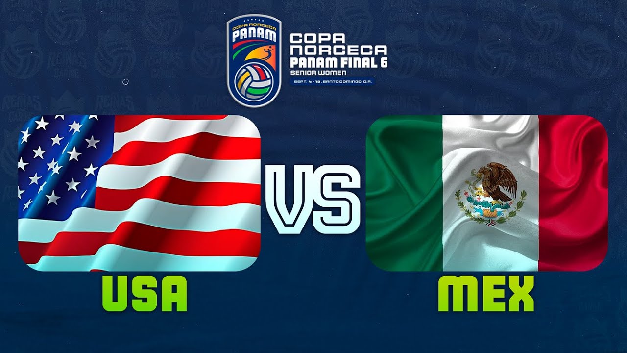 ESTADOS UNIDOS VS MEXICO - DIA 1 - PANAMERICANO FINAL SIX - 2022
