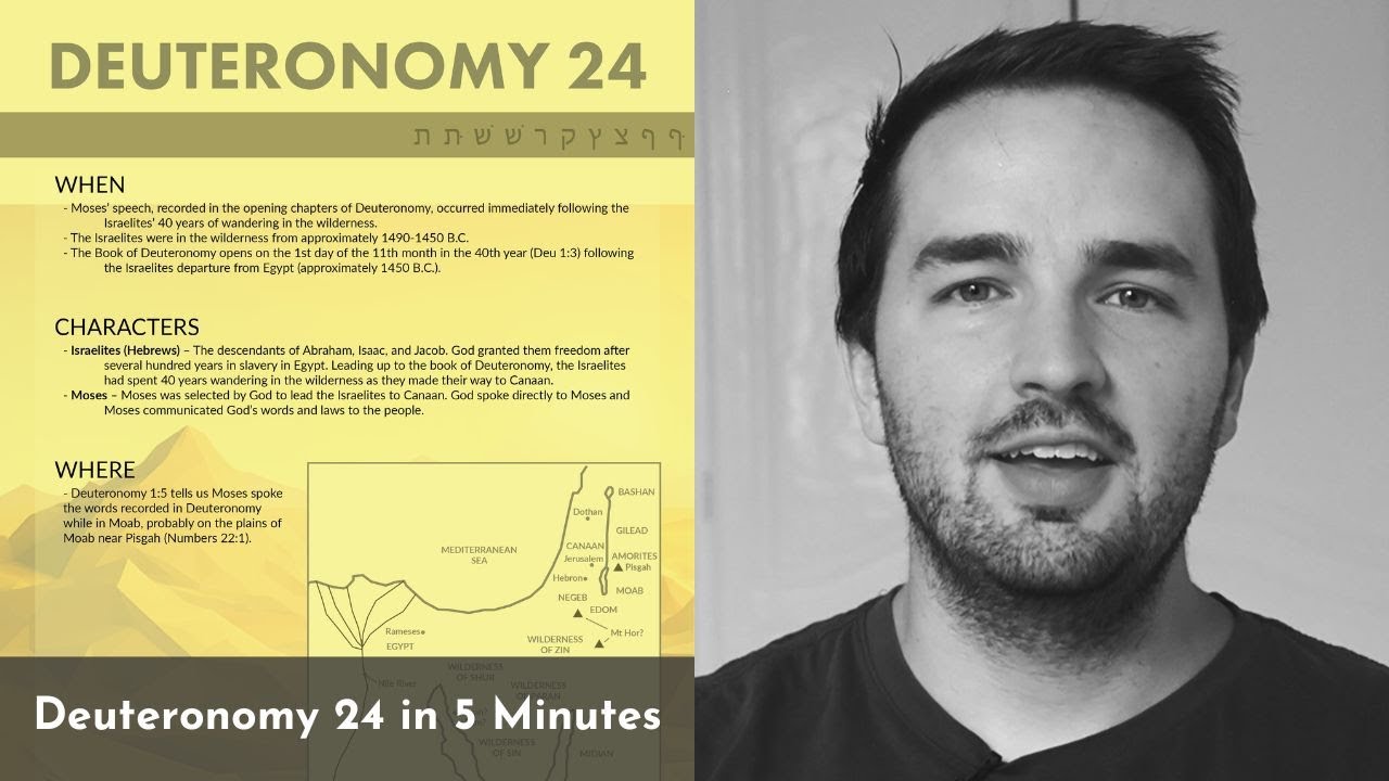 Deuteronomy 24 Summary: 5 Minute Bible Study