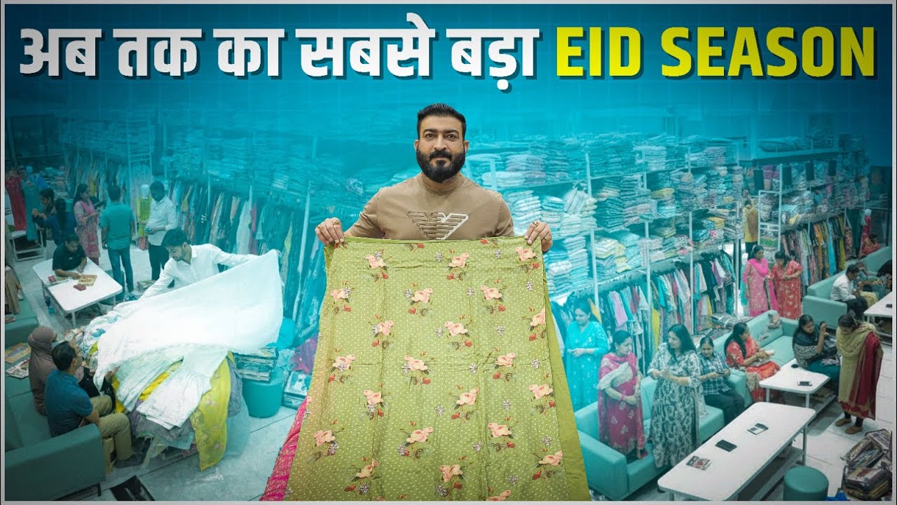अब तक का सबसे बड़ा EID season | Dresses wholesale market | Pakistani dresses | Unstitched dresses