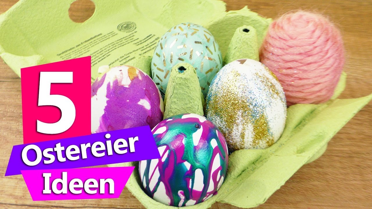 5 Ostereier Ideen mit Sachen, die jeder zuhause hat | Ostereier f&auml;rben Super einfach