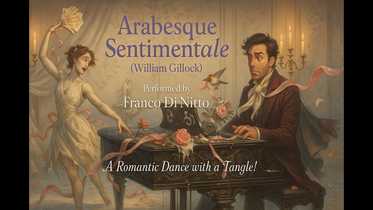 Arabesque Sentimentale – William Gillock/Franco Di Nitto
