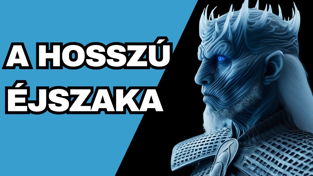 Trónok harca ⚔️ | A Hosszú Éjszaka Története🧟‍♀️🌑