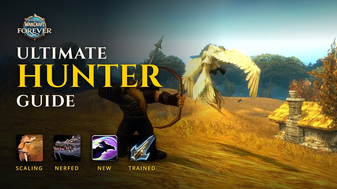 Ultimate Hunter Guide - WoW Forever