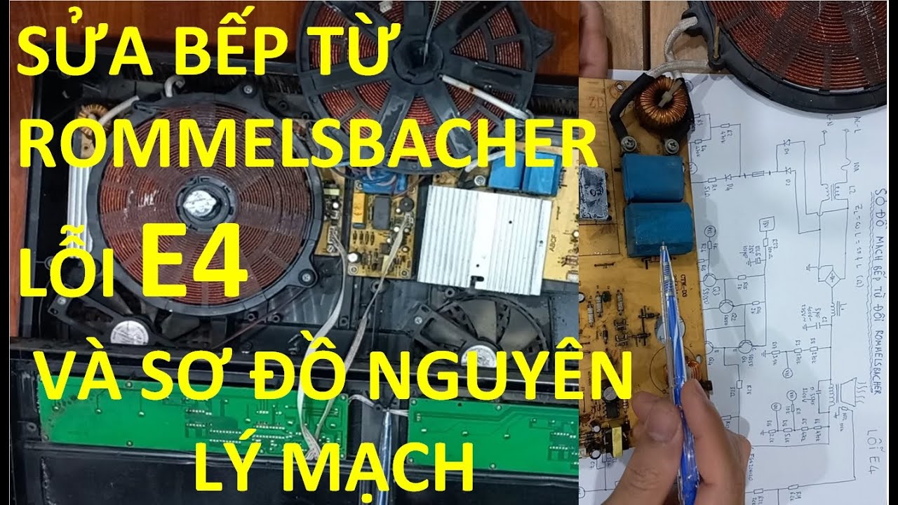 Sửa bếp từ Rommelsbacher lỗi E4 và giải thích sơ đồ mạch nguyên lý bo công suất
