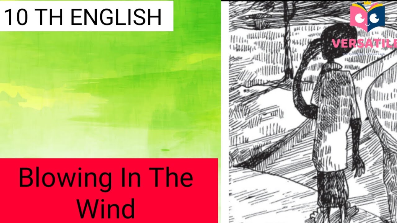 10th English | BLOWING IN THE WIND | summary | Bob Dylan / by dailyenglish classroom