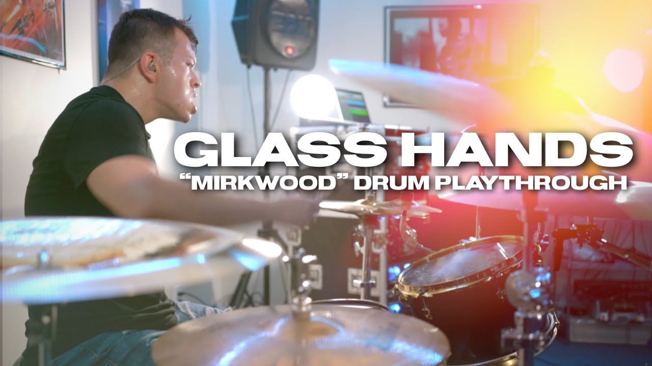 Glass Hands - Mirkwood (Drum Playthrough)
