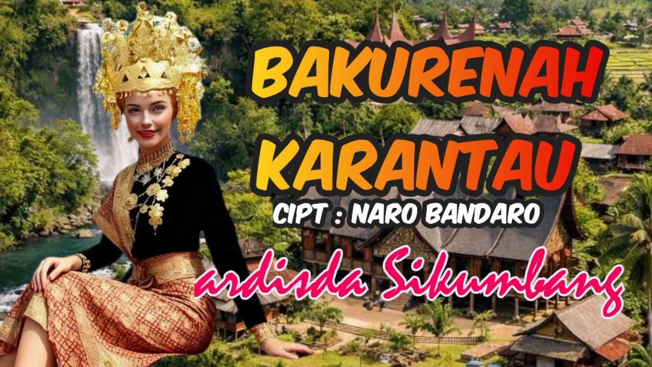 Bakurenah karantau laguminang terbaru cipt naro bandaro production studio SBN INDONESIA 