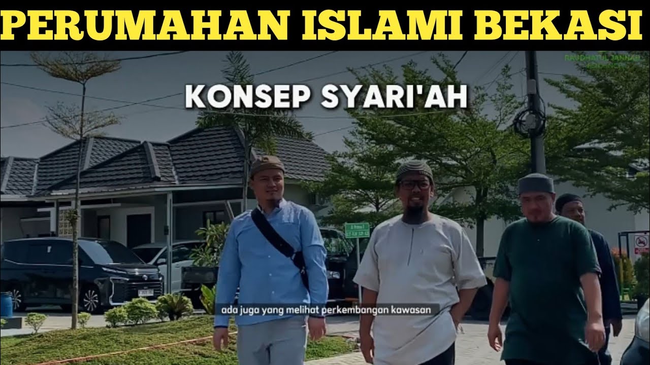 RUMAH SYARIAH BEKASI - PERUMAHAN ISLAMI RAUDHAHATUL JANNAH RESIDENCE 