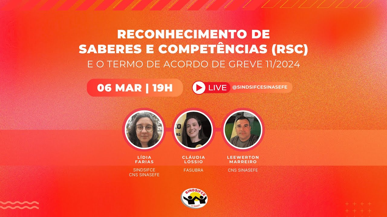 Reconhecimento de Saberes e Competências (RSC) e o Termo de Acordo de Greve 11/2024